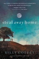 Steal Away Home Paperback