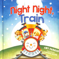Night Night, Train (Night, Night Series) Board Book