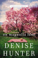 On Magnolia Lane (#03 in Blue Ridge Romance Series) Paperback
