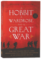 Hobbit, a Wardrobe and a Great War, a Paperback