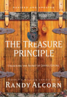 The Treasure Principle: Unlocking the Secret of Joyful Giving (And Edition) Hardback