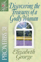 Discovering the Treasures of a Godly Woman (Woman After God's Own Heart Study Series) Paperback
