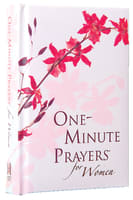 One-Minute Prayers For Women (Gift Edition) Hardback