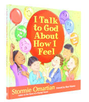 I Talk to God About How I Feel: Learning to Pray, Knowing He Cares Hardback