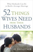 52 Things Wives Need From Their Husbands Paperback