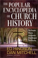 The Popular Encyclopedia of Church History Hardback