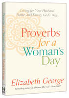 Proverbs For a Woman's Day Paperback