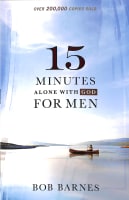 15 Minutes Alone With God For Men Paperback
