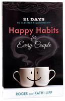 Happy Habits For Every Couple Paperback
