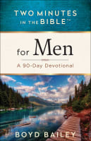 For Men: A 90-Day Devotional (Two Minutes In The Bible Series) Paperback