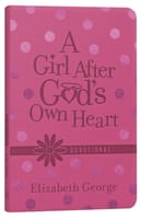 A Girl After God's Own Heart Devotional (Deluxe Edition) Imitation Leather