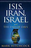 ISIS, Iran, Israel and the End of Days Paperback