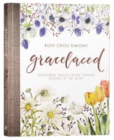 Gracelaced: Discovering Timeless Truths Through Seasons of the Heart Hardback