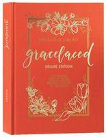Gracelaced: Discovering Timeless Truths Through Seasons of the Heart (Deluxe Edition) Hardback