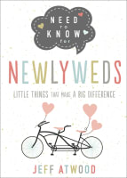 Need to Know For Newlyweds: Little Things That Make a Big Difference Hardback