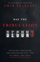 Has the Tribulation Begun?: Avoiding Confusion and Redeeming the Time in These Last Days Paperback