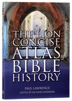 The Lion Concise Atlas of Bible History Flexi-back