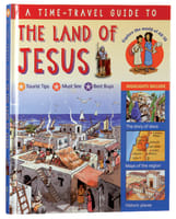 A Time-Travel Guide to the Land of Jesus Hardback