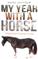 My Year With a Horse Paperback