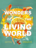 Wonders of the Living World: Biology and Belief Hardback