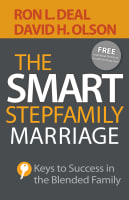 The Smart Stepfamily Marriage: Keys to Success in the Blended Family Paperback