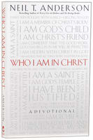 Who I Am in Christ: A Devotional Paperback