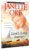 Love's Long Journey (#03 in Love Comes Softly Series) Paperback