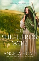 The Shepherd's Wife (#02 in Jerusalem Road Series) Paperback
