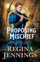 Proposing Mischief (#02 in The Joplin Chronicles Series) Paperback