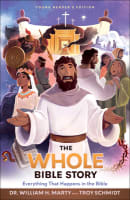 The Whole Bible Story: Everything That Happens in the Bible Paperback