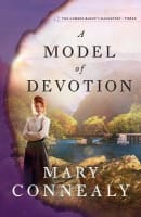 A Model of Devotion (#03 in Lumber Baron's Daughters Series) Paperback