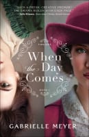 When the Day Comes (#01 in Timeless Series) Paperback