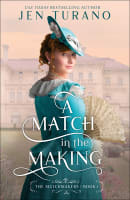 A Match in the Making (#01 in The Matchmakers Series) Paperback