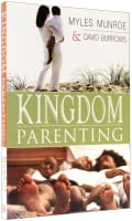 Kingdom Parenting Paperback