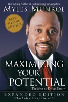 Maximizing Your Potential Expanded Edition Paperback