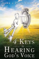 4 Keys to Hearing God's Voice Paperback
