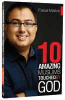 Ten Amazing Muslims Touched By God Paperback