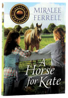 A Horse For Kate (#01 in Horses & Friends Series) Paperback