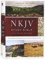 NKJV Study Bible Full-Color (Black Letter Edition) Hardback
