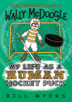 My Life as a Human Hockey Puck (#07 in Wally Mcdoogle Series) Paperback
