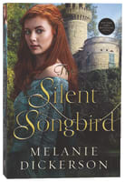The Silent Songbird (#07 in Hagenheim - My Fairy Tale Romance Series) Paperback