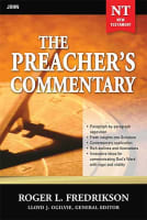 John (#27 in Preacher's Commentary Series) Paperback