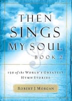 Then Sings My Soul Book 2 Paperback