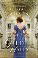 Within These Gilded Halls Paperback
