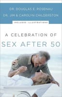 A Celebration of Sex After 50 Paperback