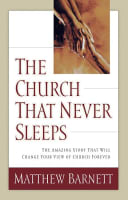 Church That Never Sleeps Paperback