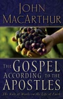 The Gospel According to the Apostles Paperback
