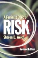 A Feminist Ethic of Risk Paperback