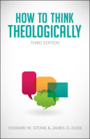 How to Think Theologically (Third Edition) Paperback