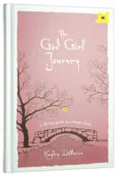 The God Girl Journey Hardback